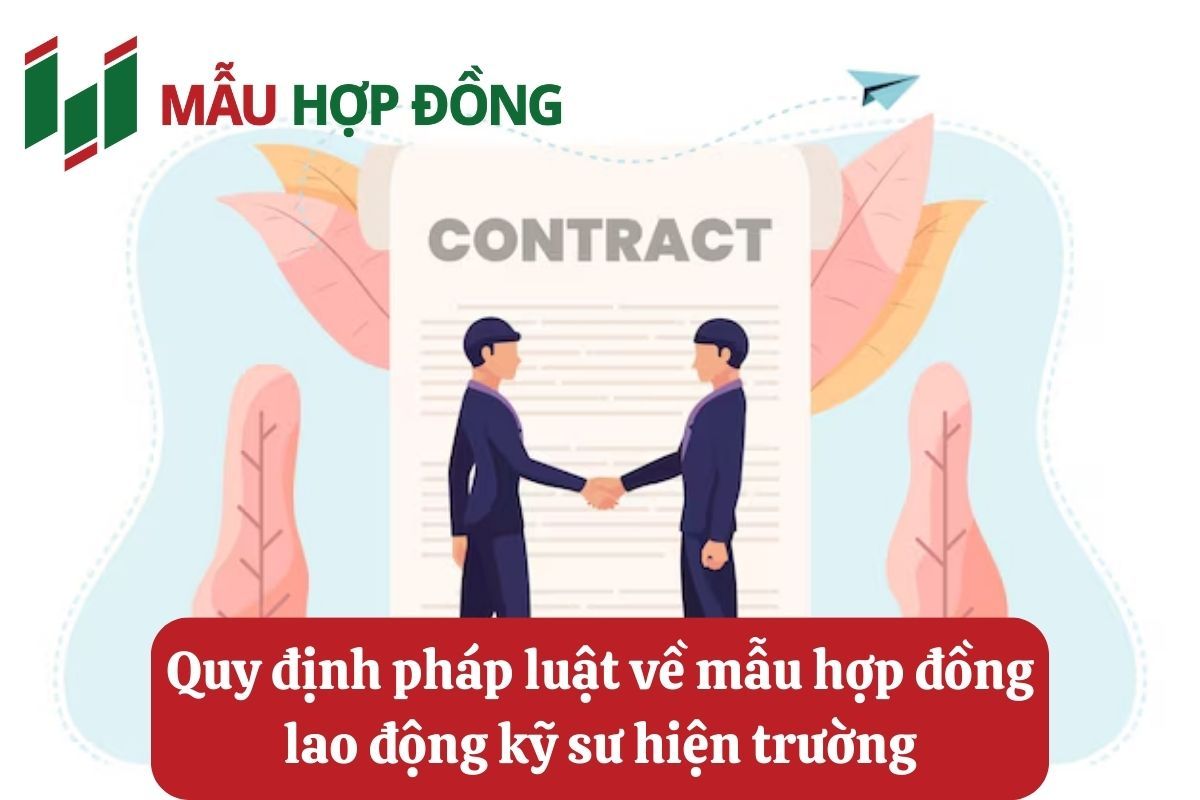 Rủi ro thường gặp khi ký Hợp đồng lao động cho vị trí Kỹ sư hiện trường