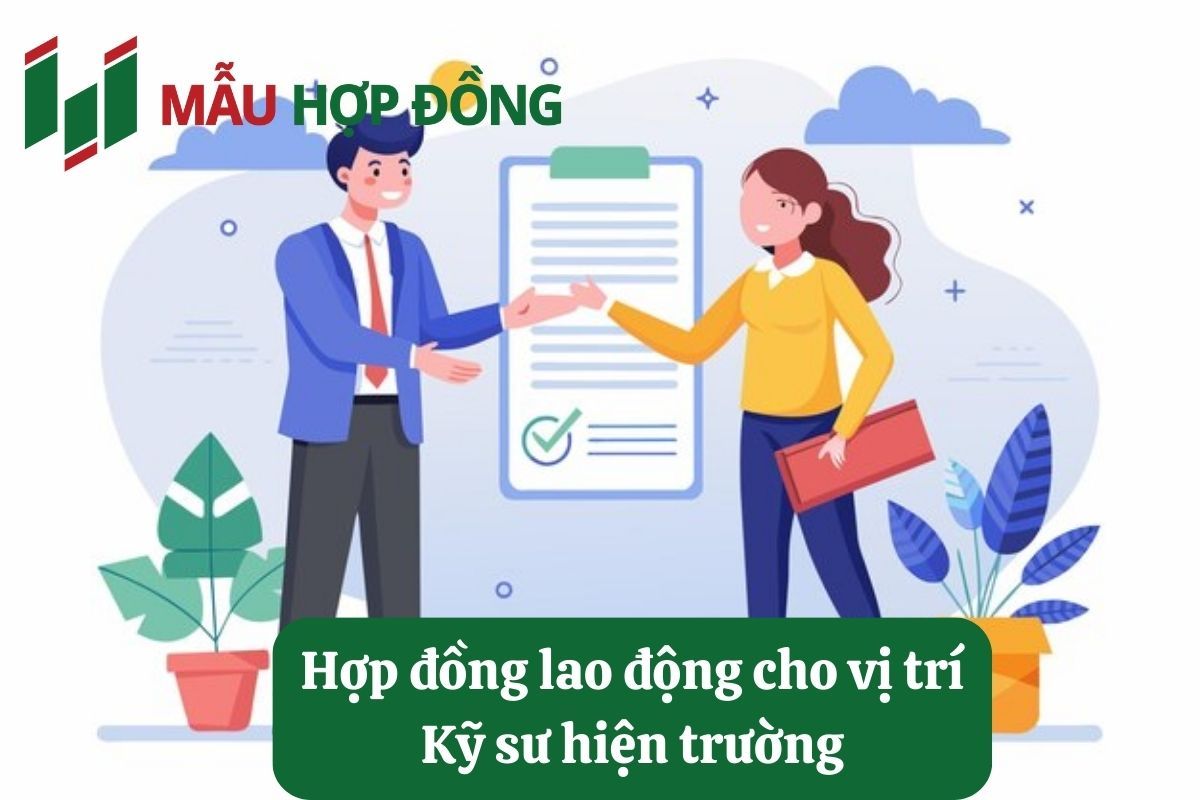 Bước sang giai đoạn 2025–2030, khi quy định về an toàn, bảo hiểm, trách nhiệm cá nhân tại công trường ngày càng siết chặt, việc sử dụng Mẫu hợp đồng lao động cho vị trí Kỹ sư hiện trường được soạn thảo bài bản, đúng pháp luật là nền tảng bắt buộc để doanh nghiệp kiểm soát rủi ro và bảo vệ quyền lợi người lao động.