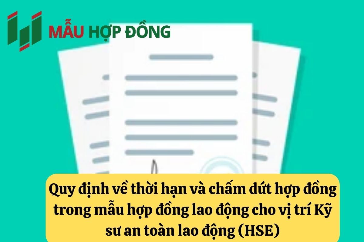 2. Hợp đồng lao động cho vị trí Kỹ sư an toàn lao động (HSE) (3).jpg