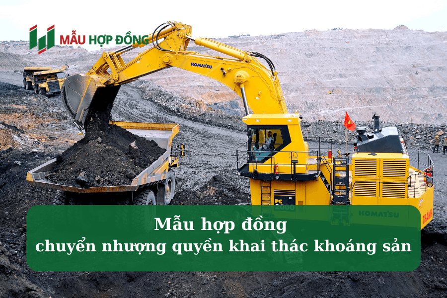 Hợp đồng chuyển nhượng quyền khai thác khoáng sản
