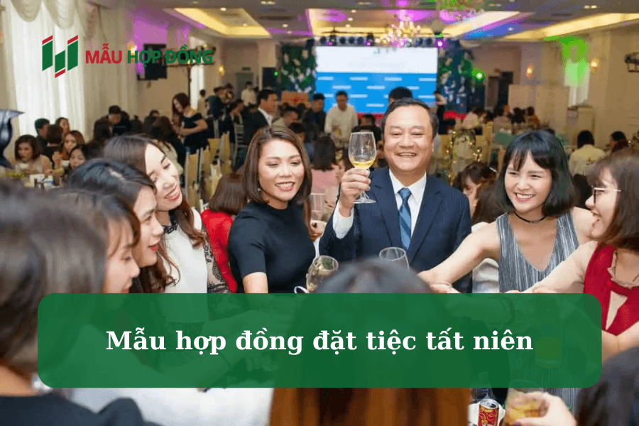 Hợp đồng đặt tiệc tất niên
